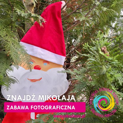 Znajdź Mikołaja - Zabawa Fotograficzna
