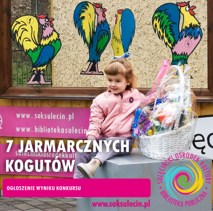 7 JARMARCZNYCH KOGUTÓW - OGŁOSZENIE WYNIKU