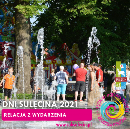 DNI SULĘCINA 2021 RELACJA