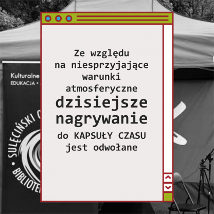 KAPSUŁA CZASU - zmiana w terminach spotkań