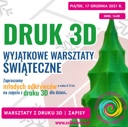 17.12. Świąteczne warsztaty z druku 3D