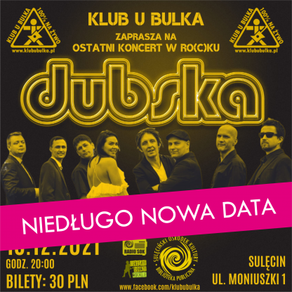 UWAGA ODWOŁANE! Dubska - OSTATNI KONCERT W RO(C)KU