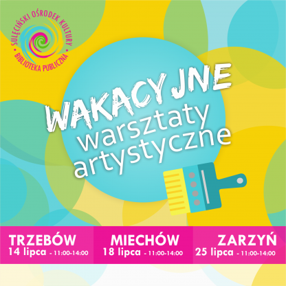 Wakacyjne Warsztaty Artystyczne
