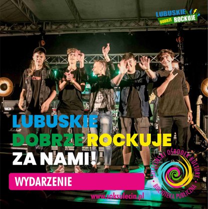 Lubuskie Dobrze Rockuje za nami!