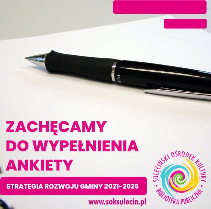 Zachęcamy do wypełnienia ankiety na temat strategii rozwoju Gminy Sulęcin