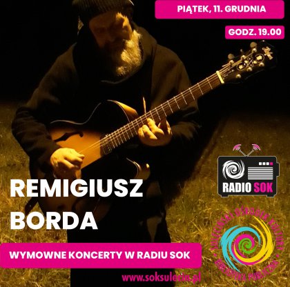 Wymowny Koncert w Radiu SOK: Remigiusz Borda