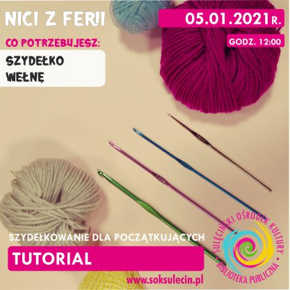 Nici z ferii - szydełkowanie dla początkujących