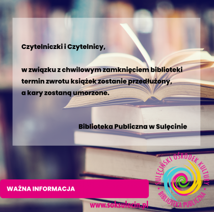 Informacja z Biblioteki Publicznej w Sulęcinie
