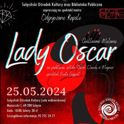 LADY OSCAR - spekatakl teatralny