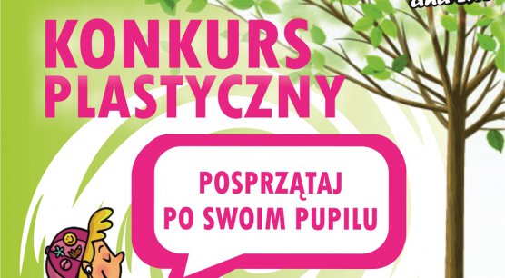 Konkurs plastyczny: Posprzątaj po swoim pupilu!