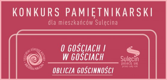 Gość w dom, pamiętnik na stół! Konkurs pamiętnikarski.
