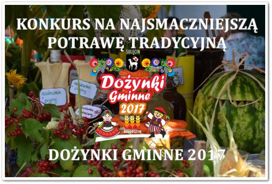Dożynki Gminne w Długoszynie - konkurs na najsmaczniejszą potrawę regionalną.
