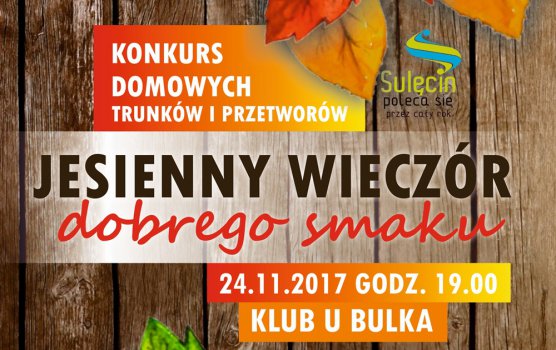 Jesienny wieczór dobrego smaku - 24.11.2017r.