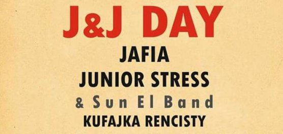 J&J Day Fest / 13.01 / Klub u Bulka