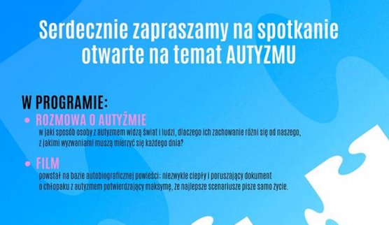 25.04 -  Spotkanie otwarte na temat autyzmu / Biblioteka Publiczna w Sulęcinie