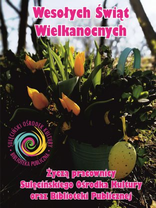 Wesołych Świąt Wielkanocnych!