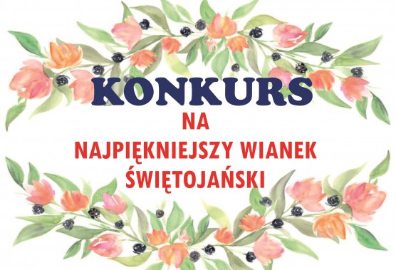 Dni Sulęcina 2019 - Konkurs na Najpiękniejszy Wianek Świętojański