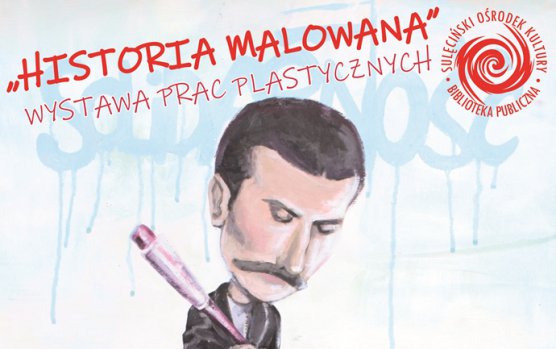 VII edycja Międzyszkolnego Wojewódzkiego Konkursu Historyczno-Plastycznego - Historia malowana | 07.11.2019 r.