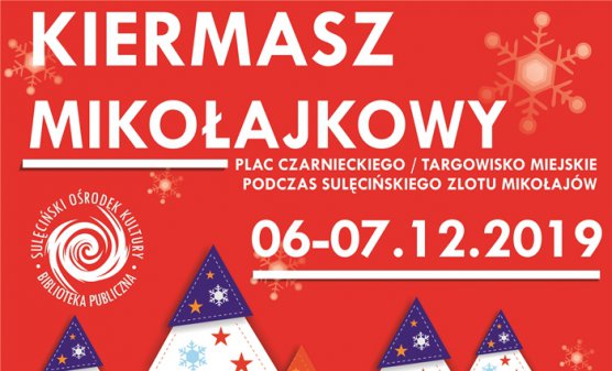 Kiermasz Mikołajkowy | 06-07.12.2019 r.