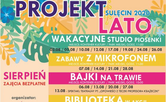 ☀ Projekt Lato ☀ Zapraszamy na sierpniowe, kulturalne działania!