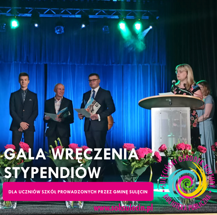 Gala wręczenia stypendiów dla uczniów szkół prowadzonych przez Gminę Sulęcin