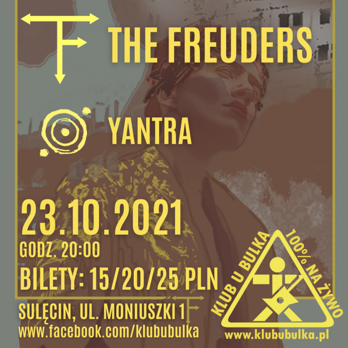 The Freuders + Yantra - koncert w Klubie u Bulka