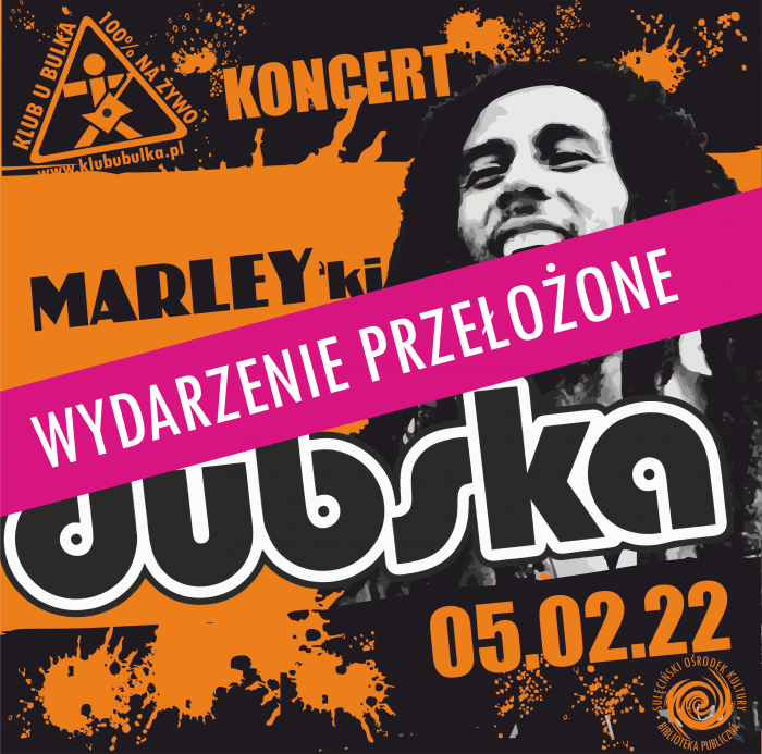 [PRZEŁOŻONE] MARLEY'KI z zespołem Dubska