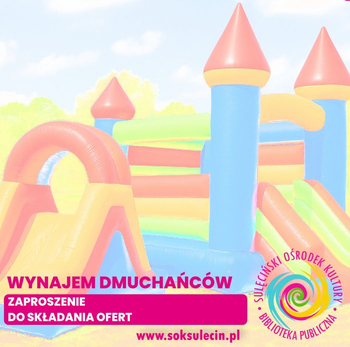 Zapraszamy do składania ofert na wynajem dmuchańców!