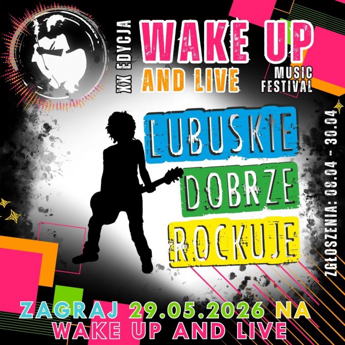 ZAGRAJ NA WAKE UP AND LIVE – XX edycja w Sulęcinie!