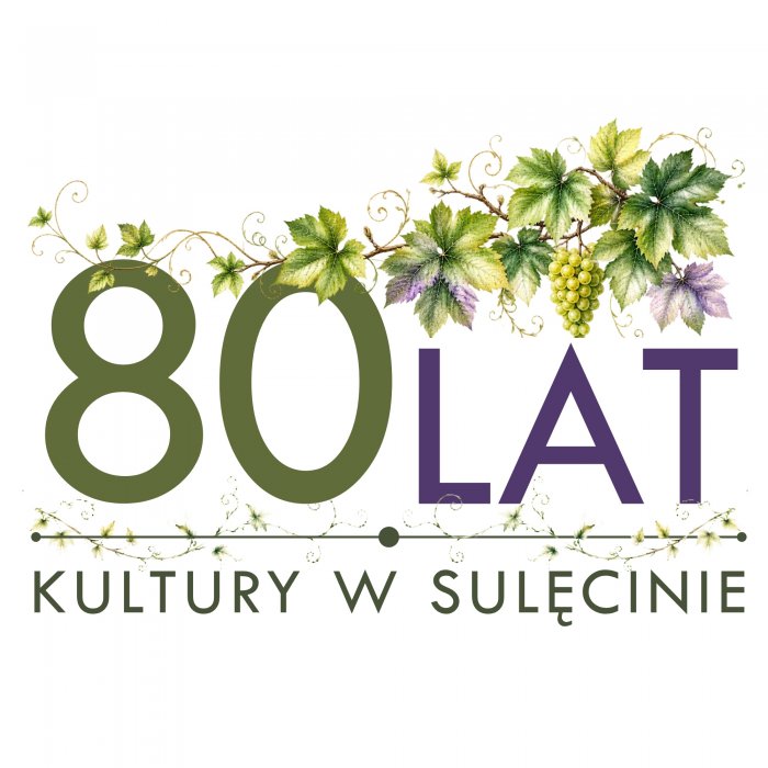 80 Lat Kultury na Ziemi Sulęcińskiej - wyjątkowy jubileusz