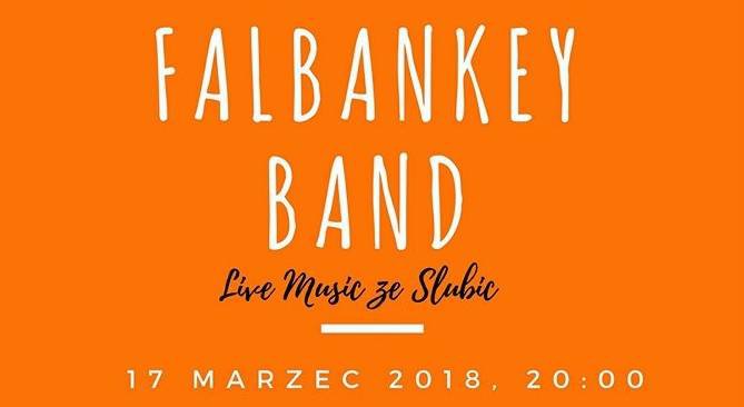 Koncert: Falbankey Band / Live music ze Słubic! / 17.03.2018