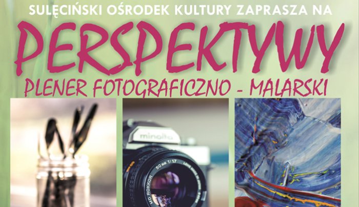 Plener fotograficzno-malarski "Perspektywy"