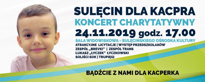 Koncert charytatywny dla Kacperka | 24.11.2019 r.