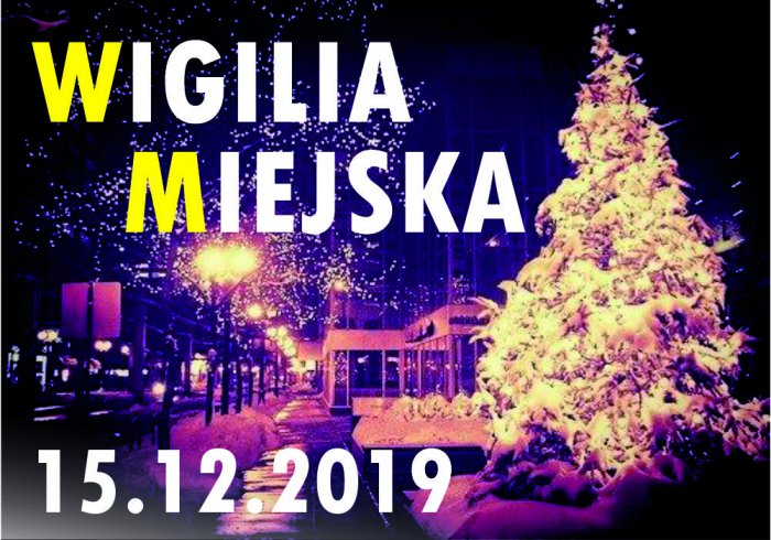 Wigilia Miejska | 15.12.2019 r.