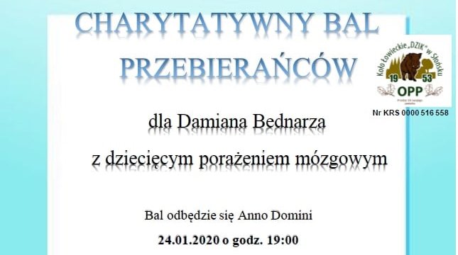 Bal charytatywny - dla Damiana Bednarza - zaprasza Koło Łowieckie "Dzik" w Słońsku