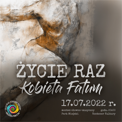 ŻYCIE RAZ - Kobieta Fatum