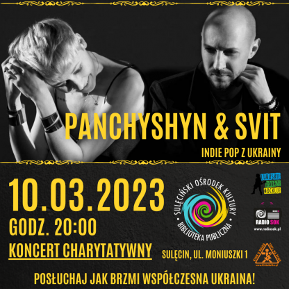 Panchyshyn & Svit (UKR) - Indie Pop w Sulęcińskim Ośrodku Kultury