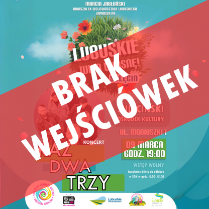 Lubuskie Wita Wiosnę - koncert zespołu RAZ, DWA, TRZY