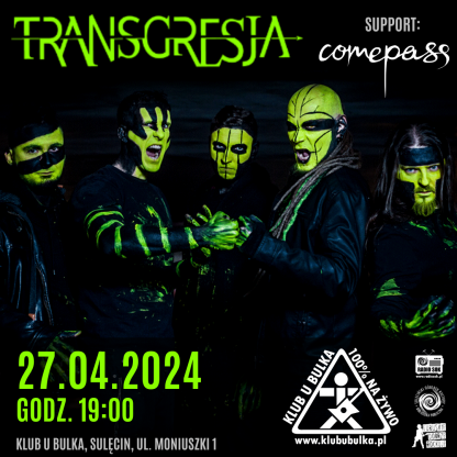 Transgresja + Comepass - koncert w Klubie u Bulka