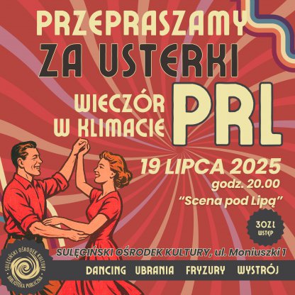 Przepraszamy za usterki - Wieczór w klimacie PRL