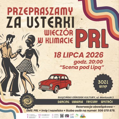 Przepraszamy za usterki - wieczór w klimacie PRL