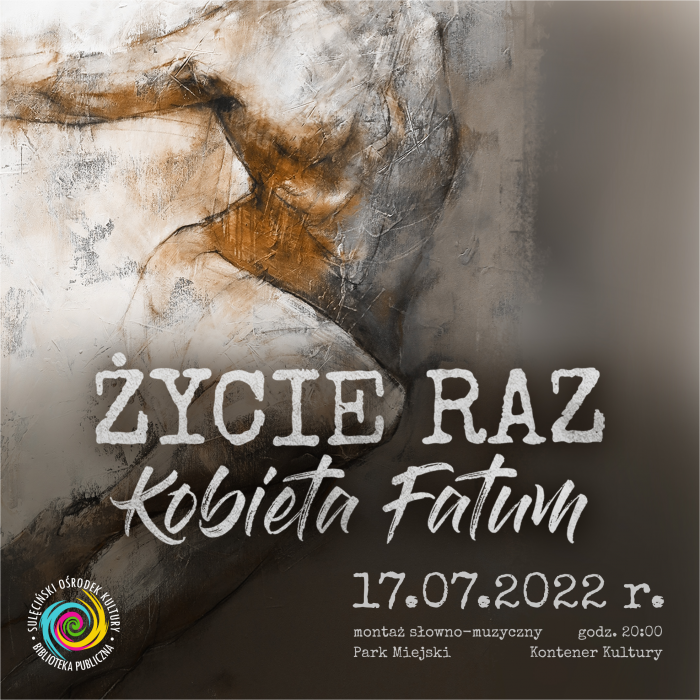 ŻYCIE RAZ - Kobieta Fatum
