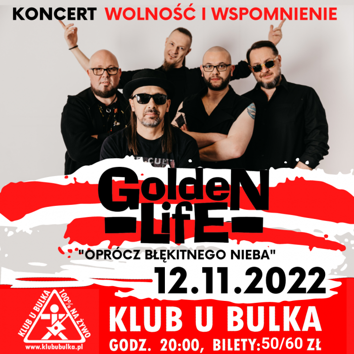 GOLDEN LIFE - koncert "Wolność i Wspomnienie" w Klubie u Bulka