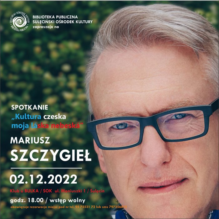 Spotkanie z Mariuszem Szczygłem „Kultura czeska moja láska nebeská”