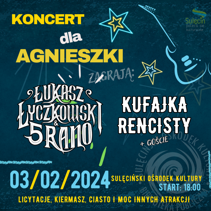 Koncert dla Agnieszki - Łukasz Łyczkowski & 5 Rano / Kufajka Rencisty