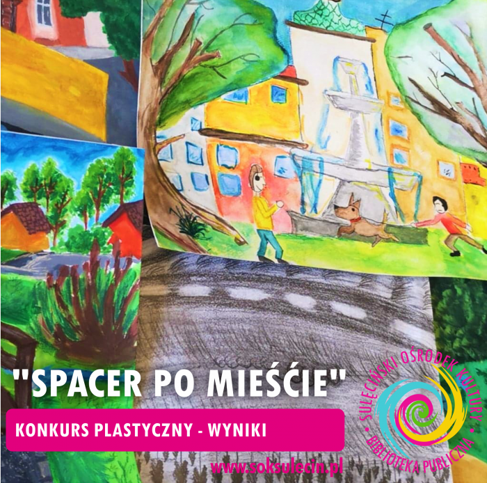 SPACER PO MIEŚCIE - konkurs plastyczny
