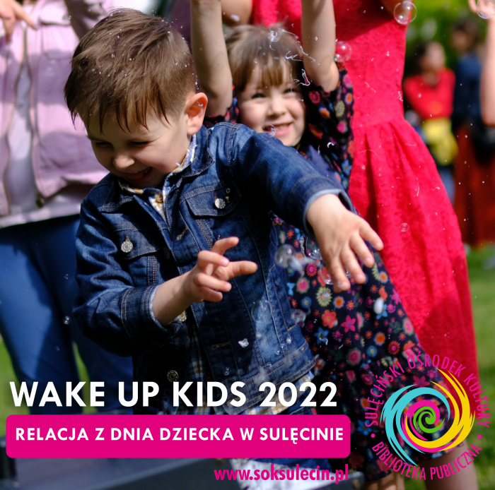 Wake Up KIDS- relacja