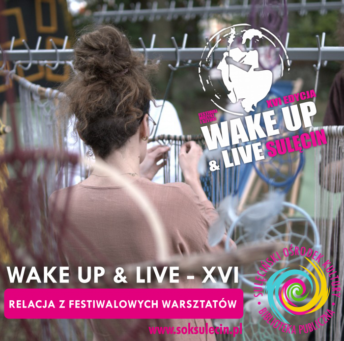 WAKE UP & LIVE - XVI - WARSZTATY