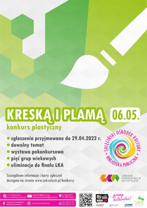 LKA 2022 "KRESKĄ I PLAMĄ" - konkurs plastyczny
